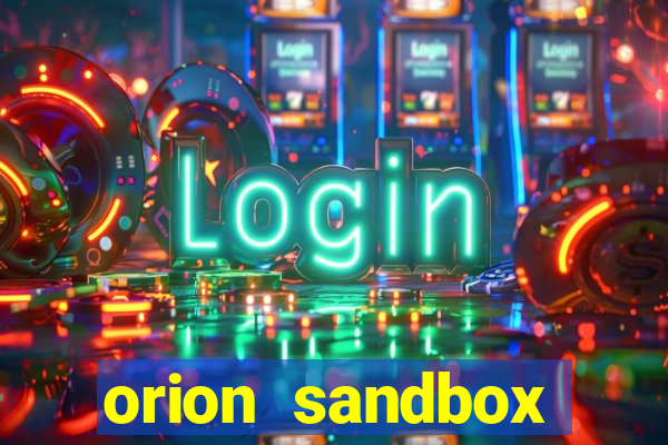 orion sandbox enhanced jogos 360